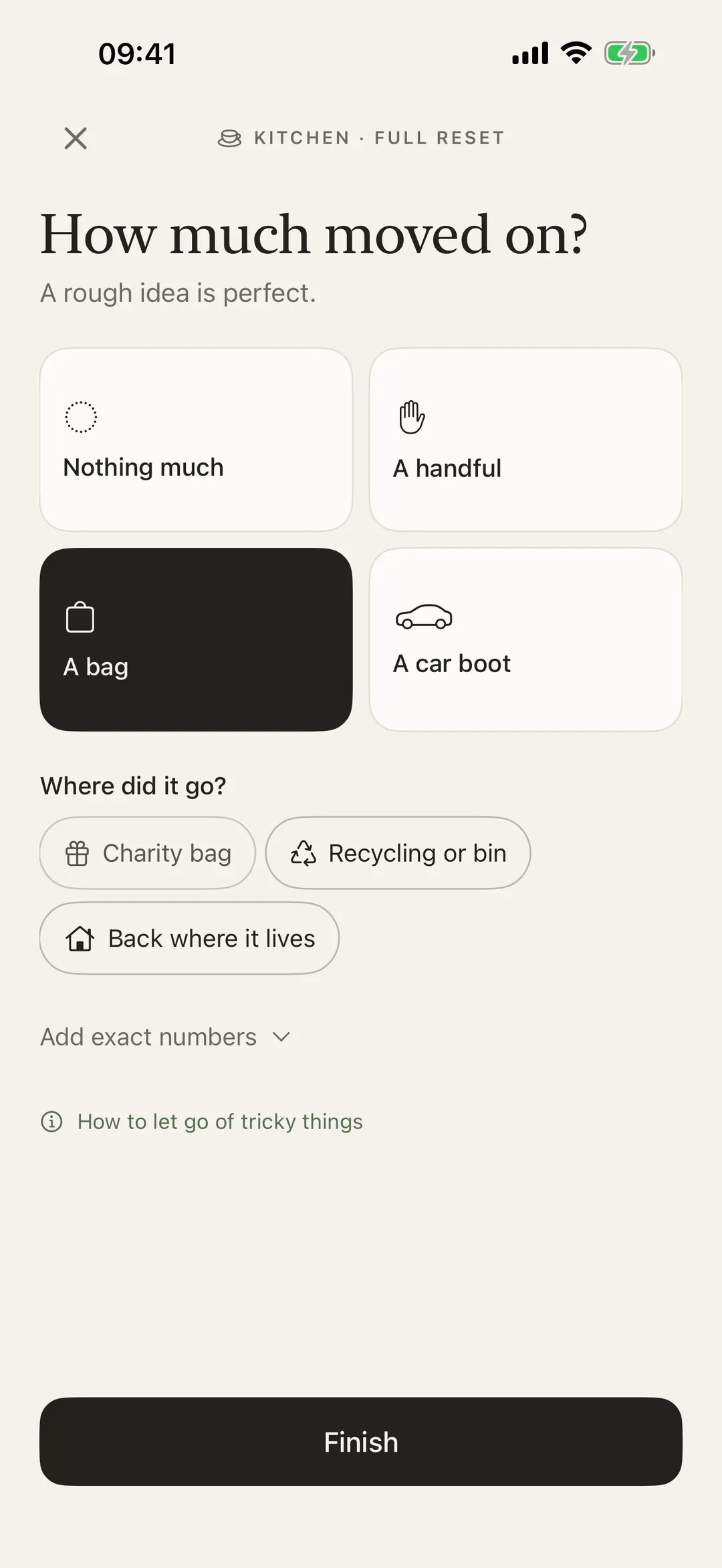 How much moved on? One tap to log it